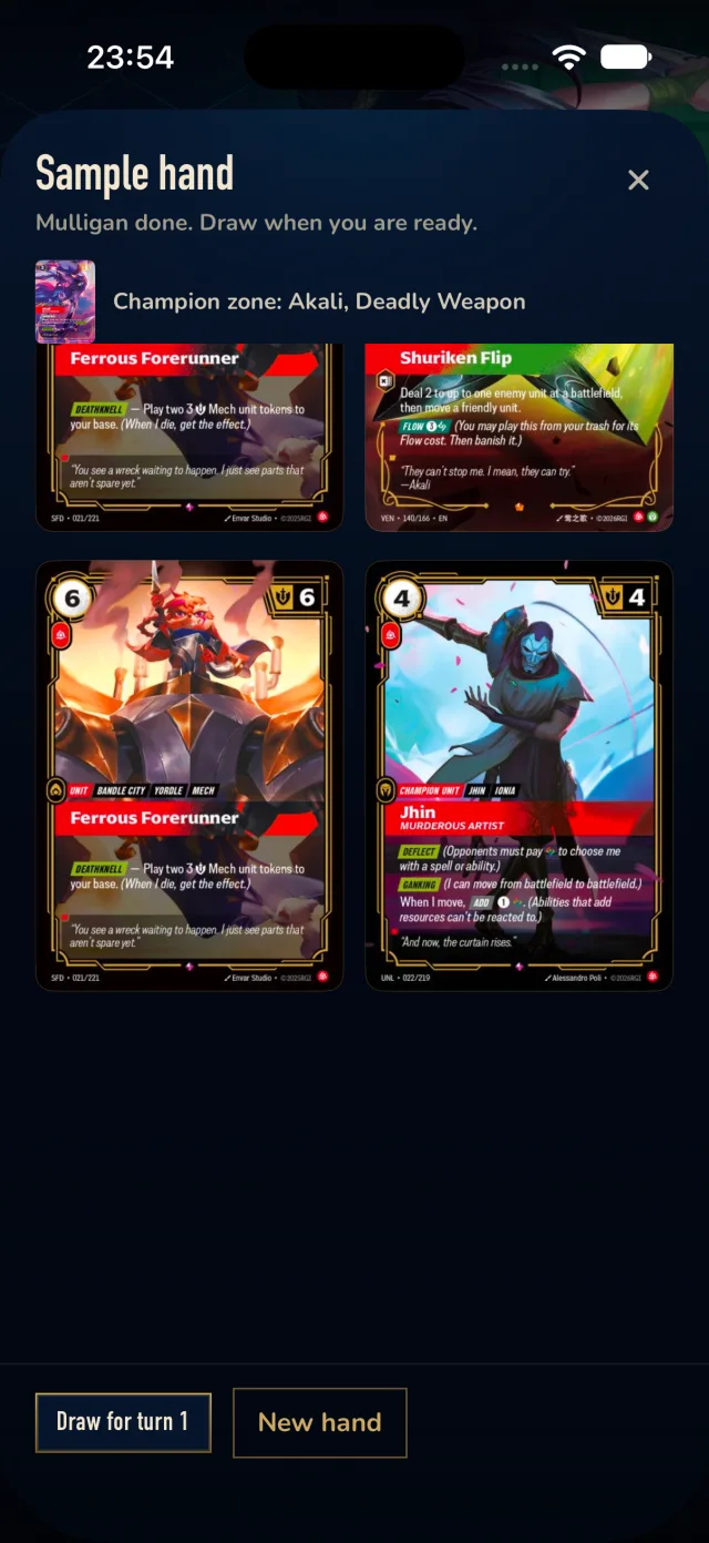 A sample hand in Aethos after the mulligan: Akali, Deadly Weapon in the Champion zone, Ferrous Forerunner, Shuriken Flip and Jhin, Murderous Artist dealt, with Draw for turn 1 and New hand